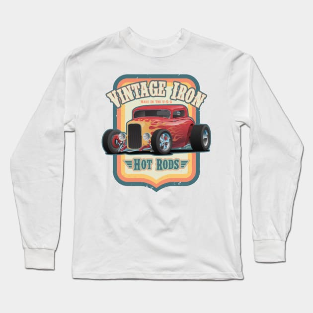 Vintage Iron Hot Rods Retro Style Automotive Art Illustration Long Sleeve T-Shirt by hobrath